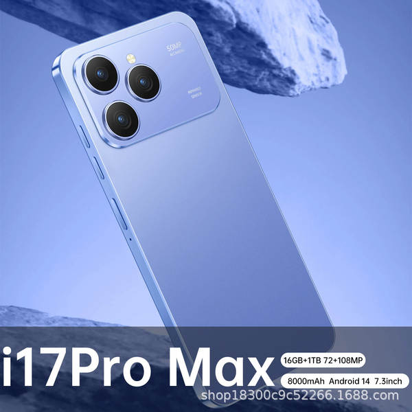 Novo smartphone transfronteiriço i17 Pro Max de alta definição 16+1TGB Android 14 tela 7.3 4G